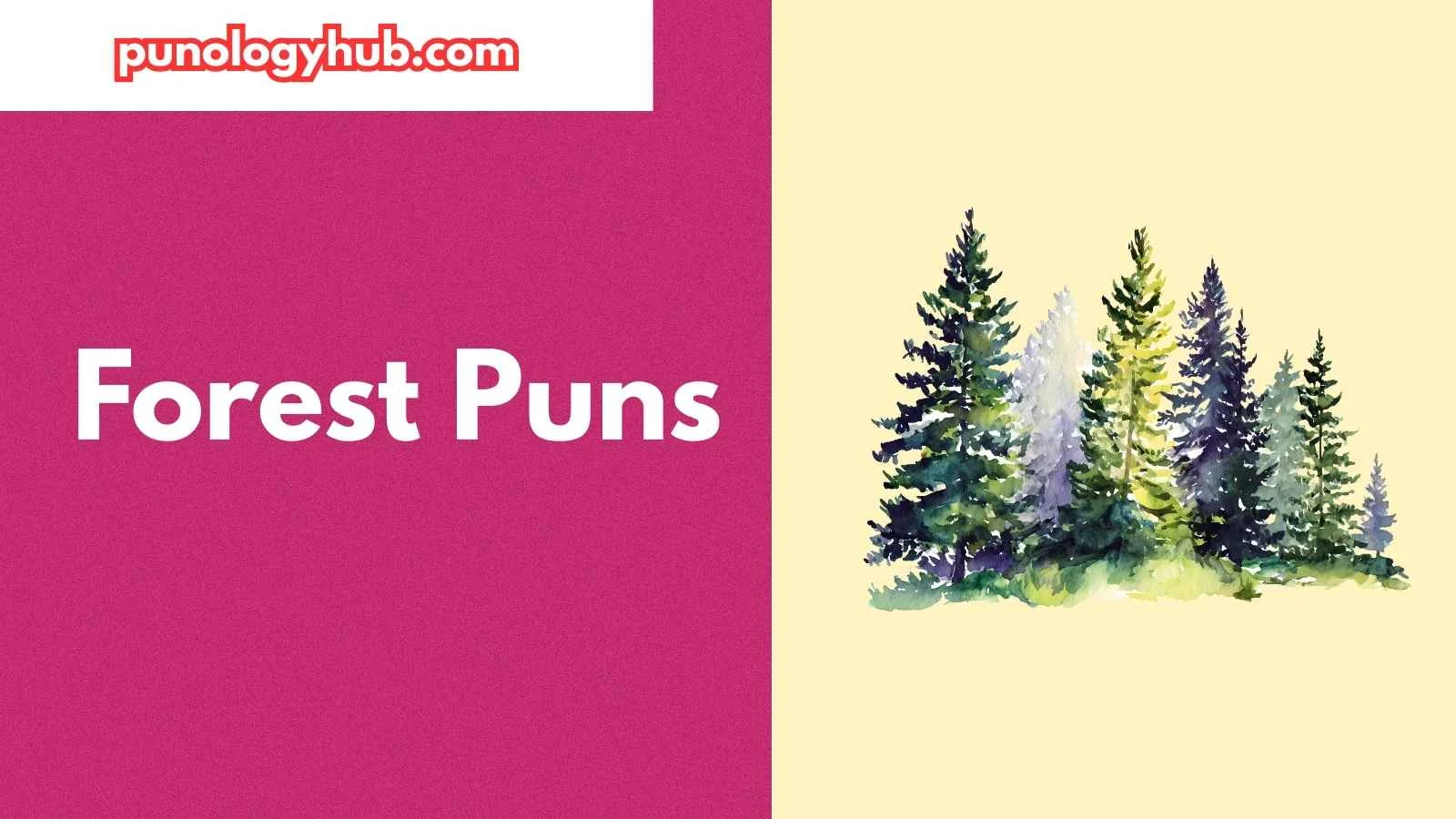 Forest Puns