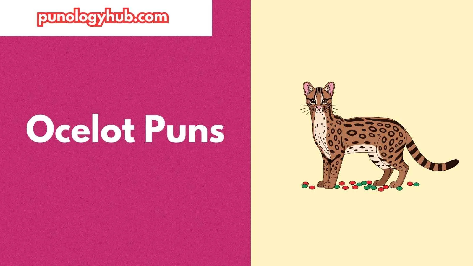 Ocelot Puns