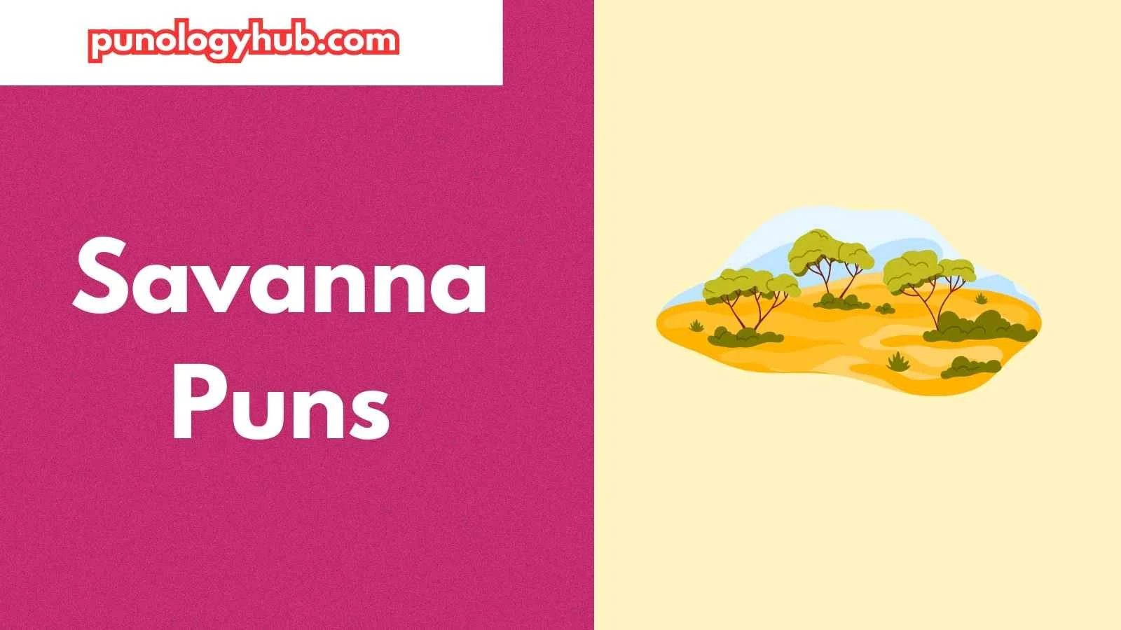Savanna Puns