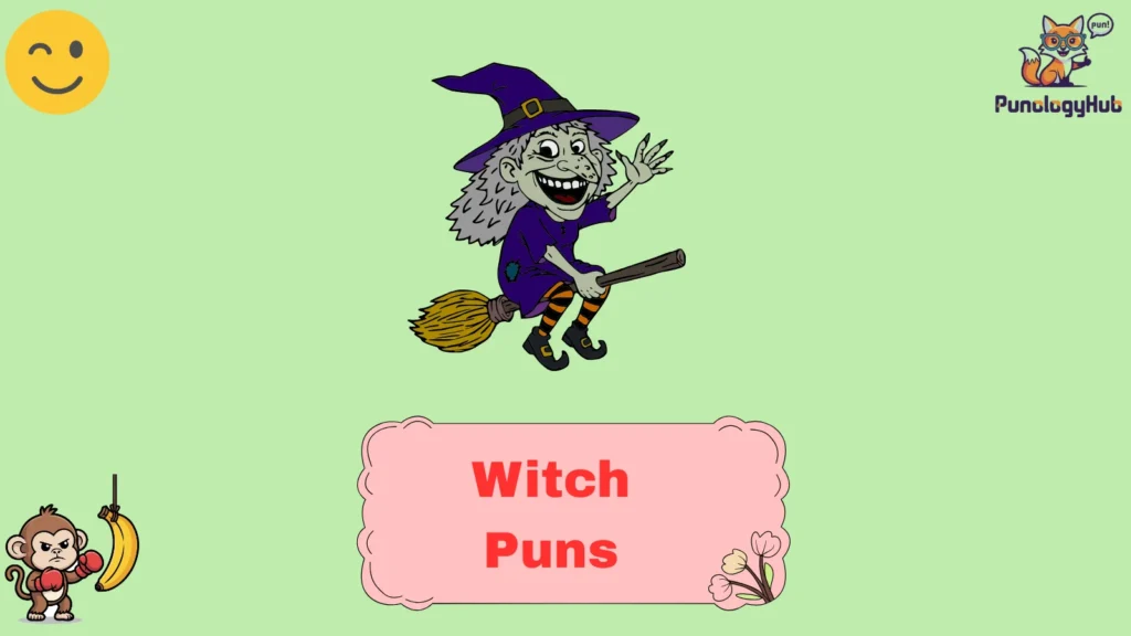 Witch Puns