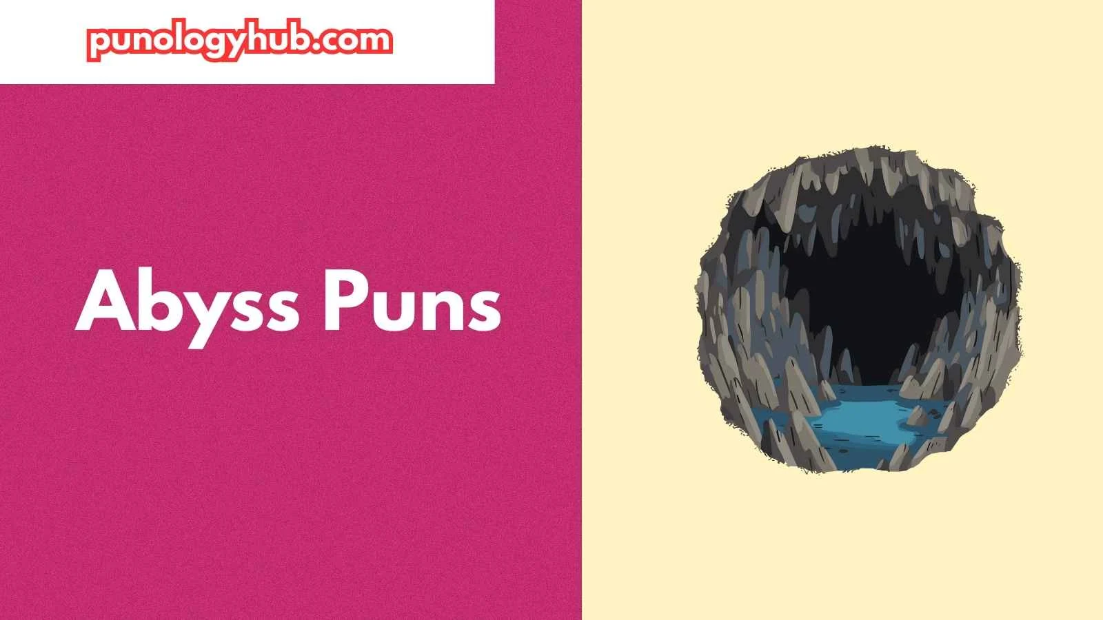 Abyss Puns