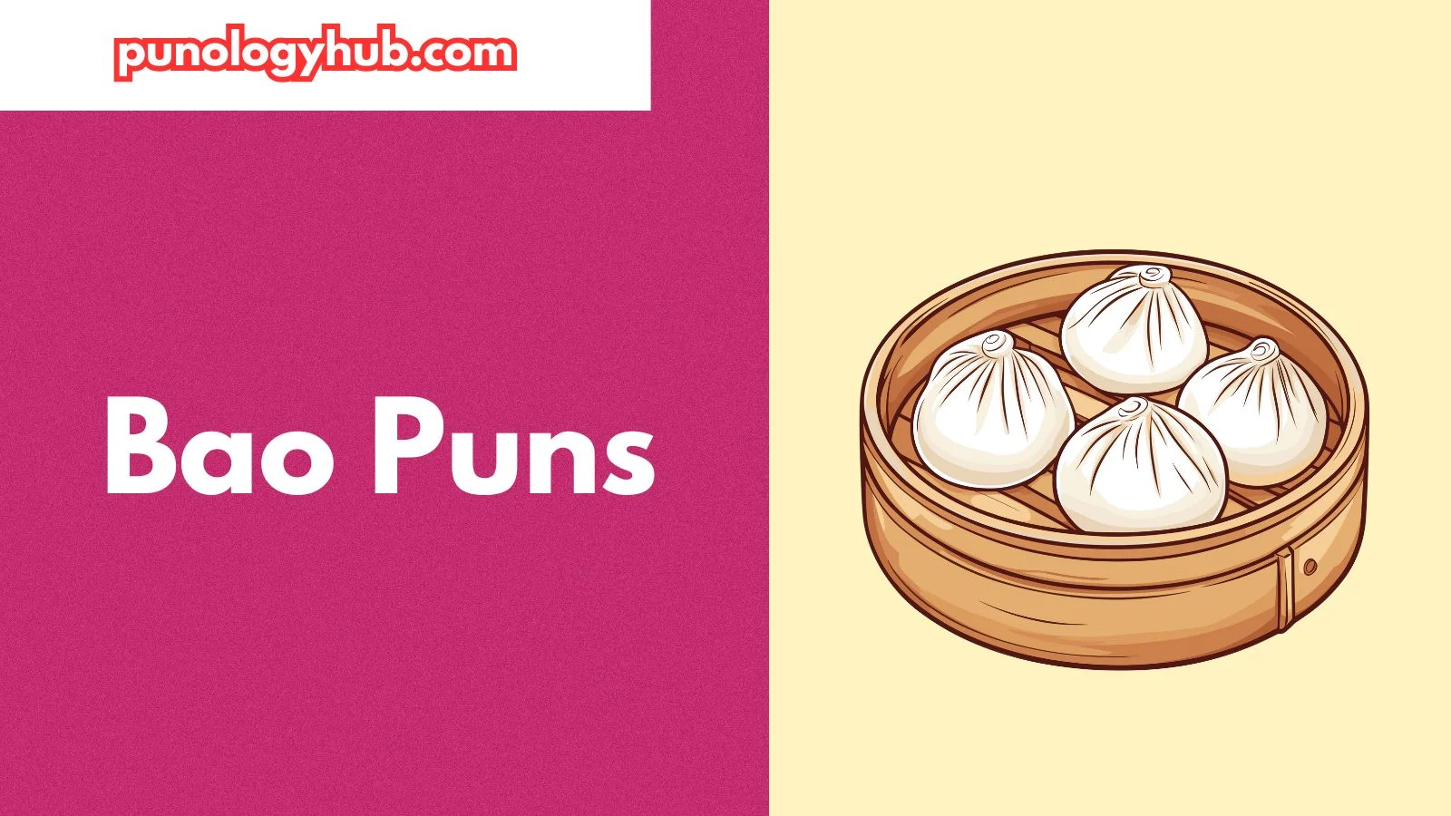 Bao Puns