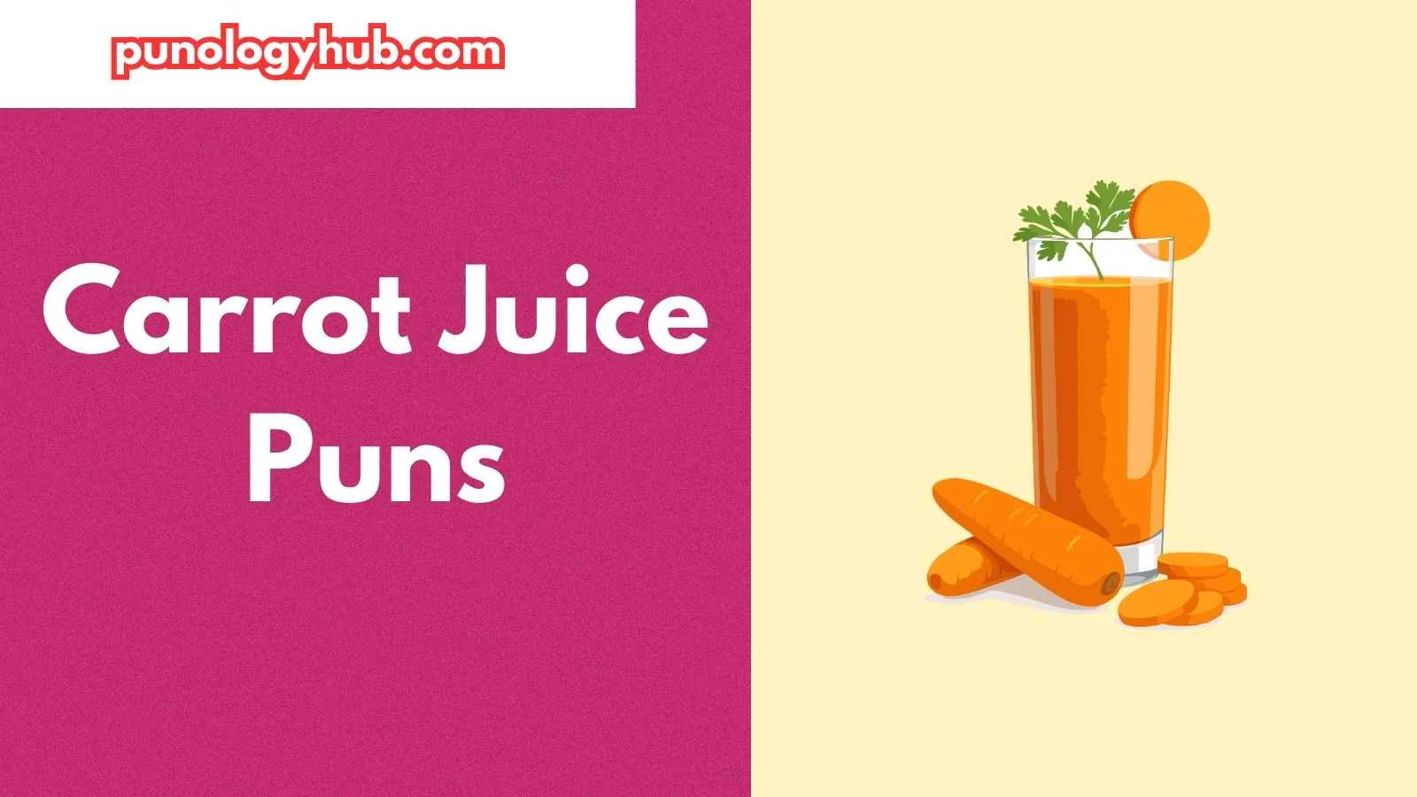 Carrot Juice Puns
