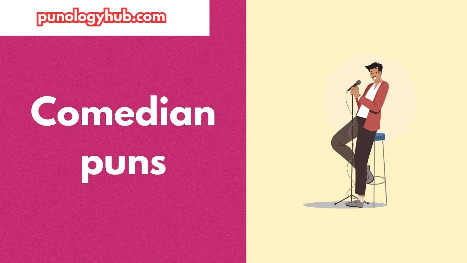 Comedian puns