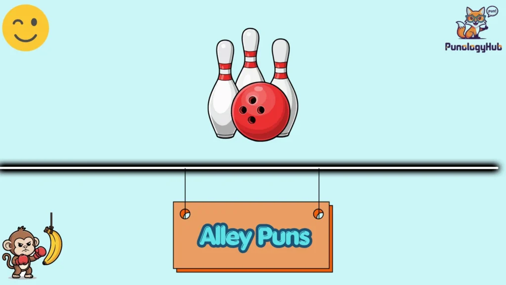 Alley Puns