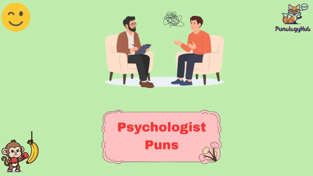 Psychologist Puns