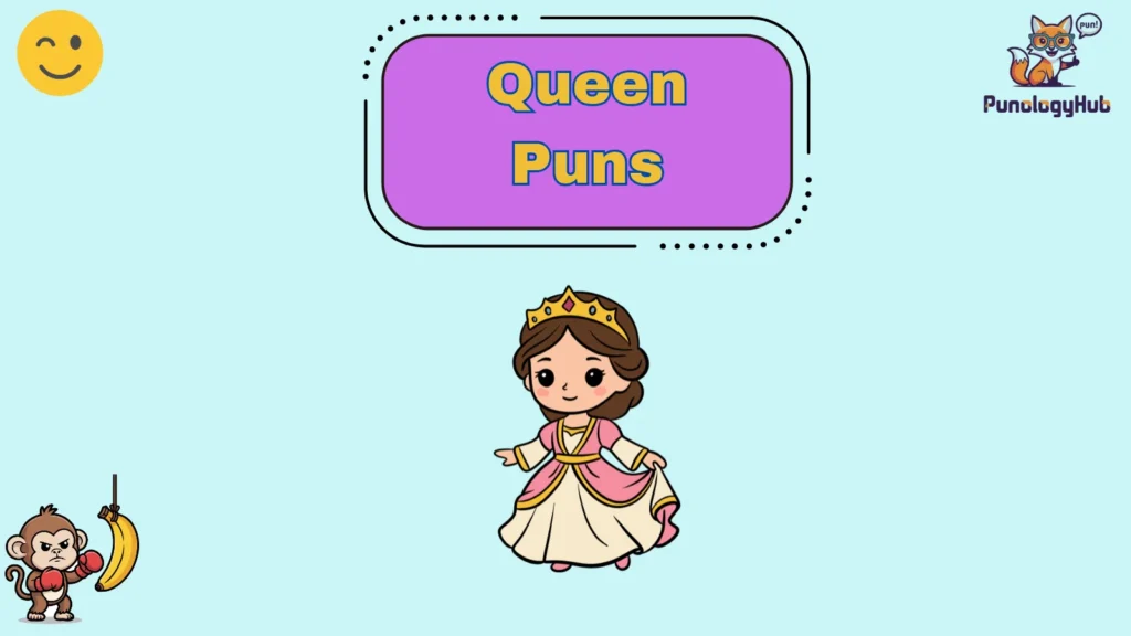 Queen Puns