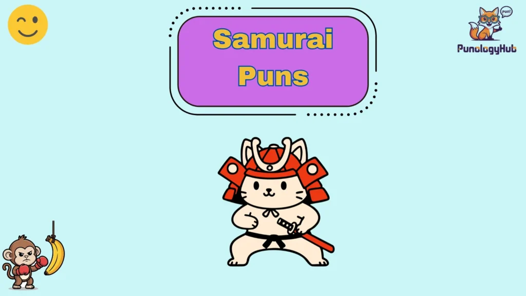 Samurai Puns