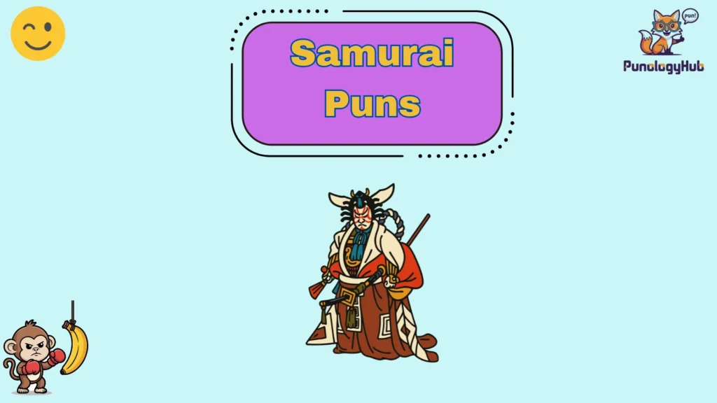 Samurai Puns