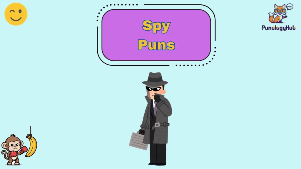Spy Puns