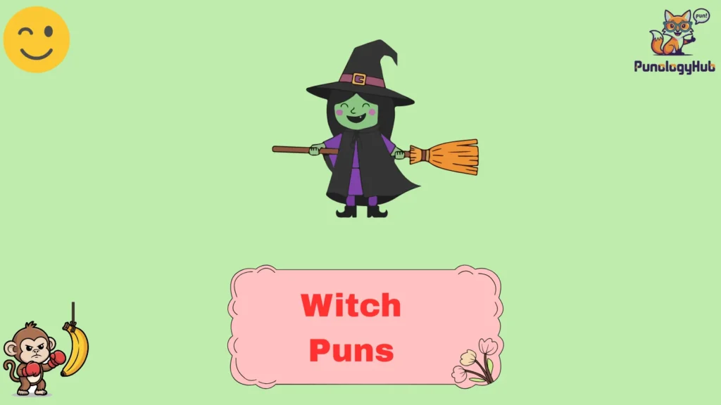 Witch Puns