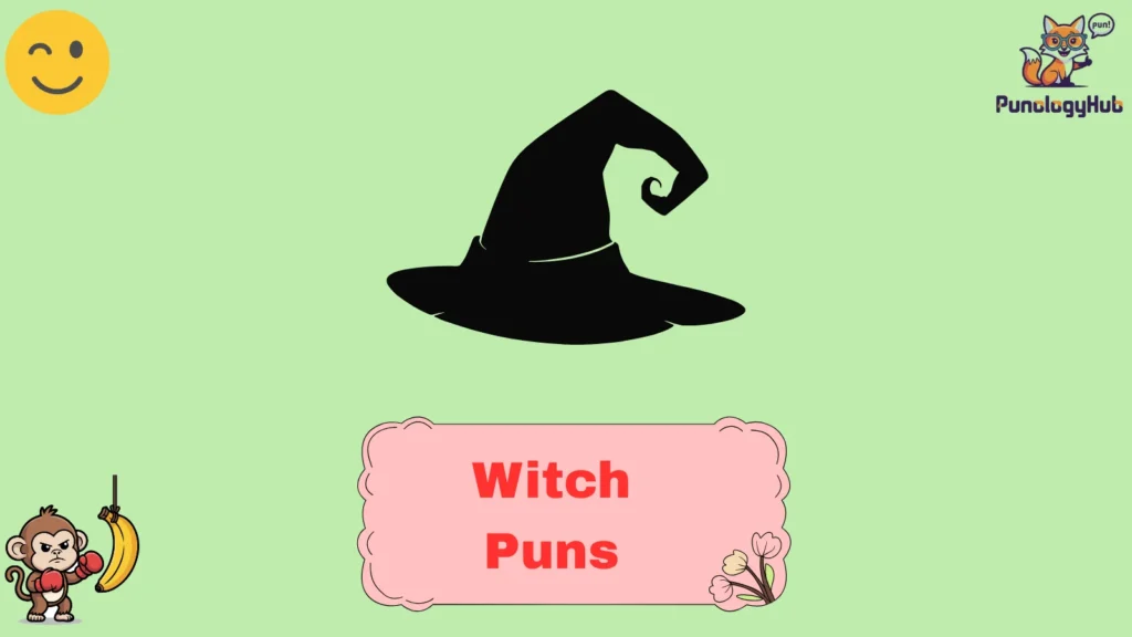 Witch Puns