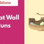 Great Wall Puns