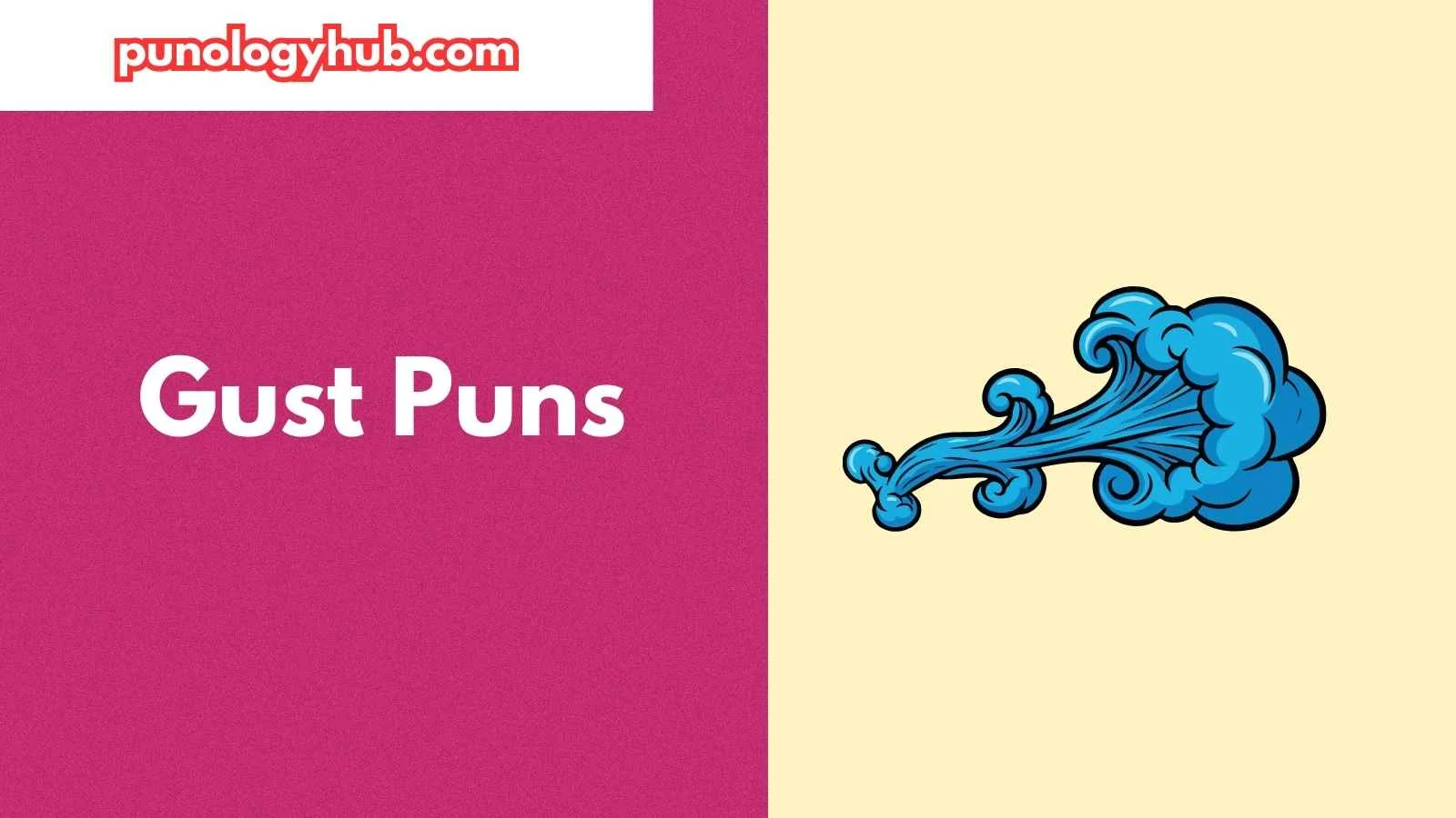 Gust Puns