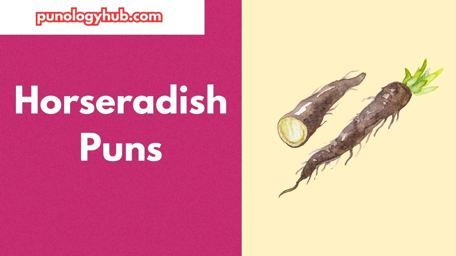 Horseradish Puns