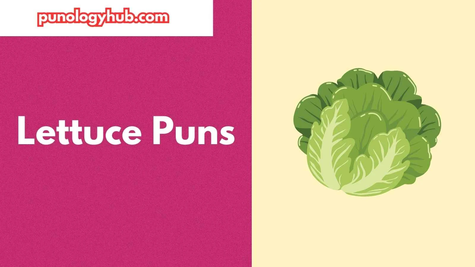 Lettuce Puns