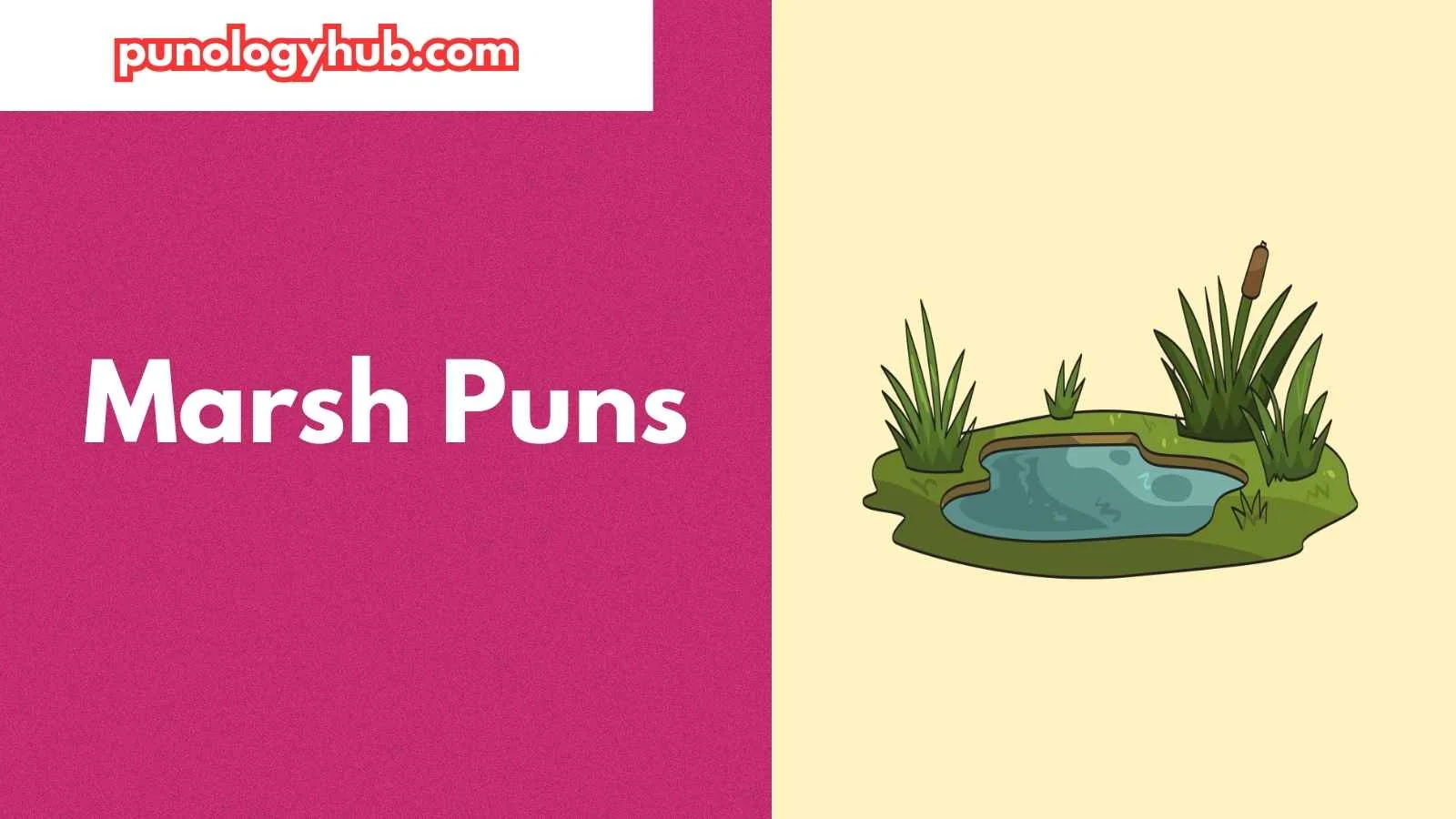 Marsh Puns