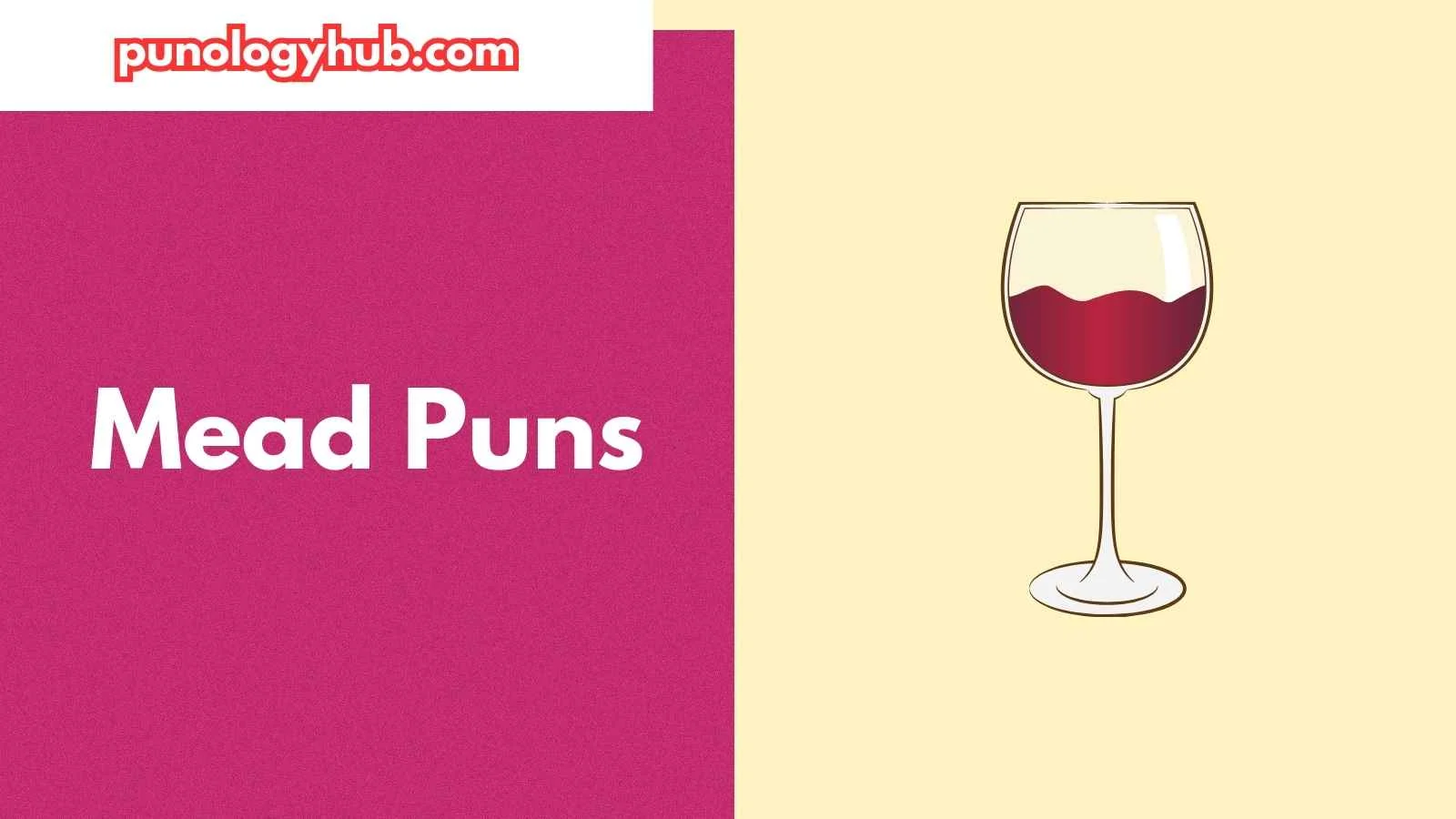 Mead Puns