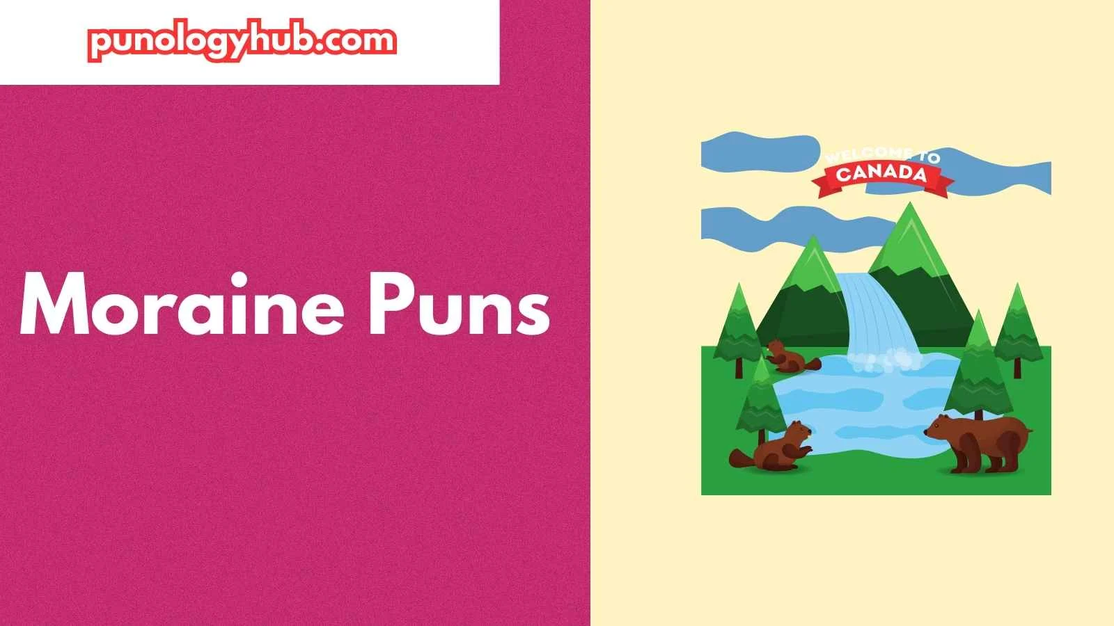 Moraine Puns