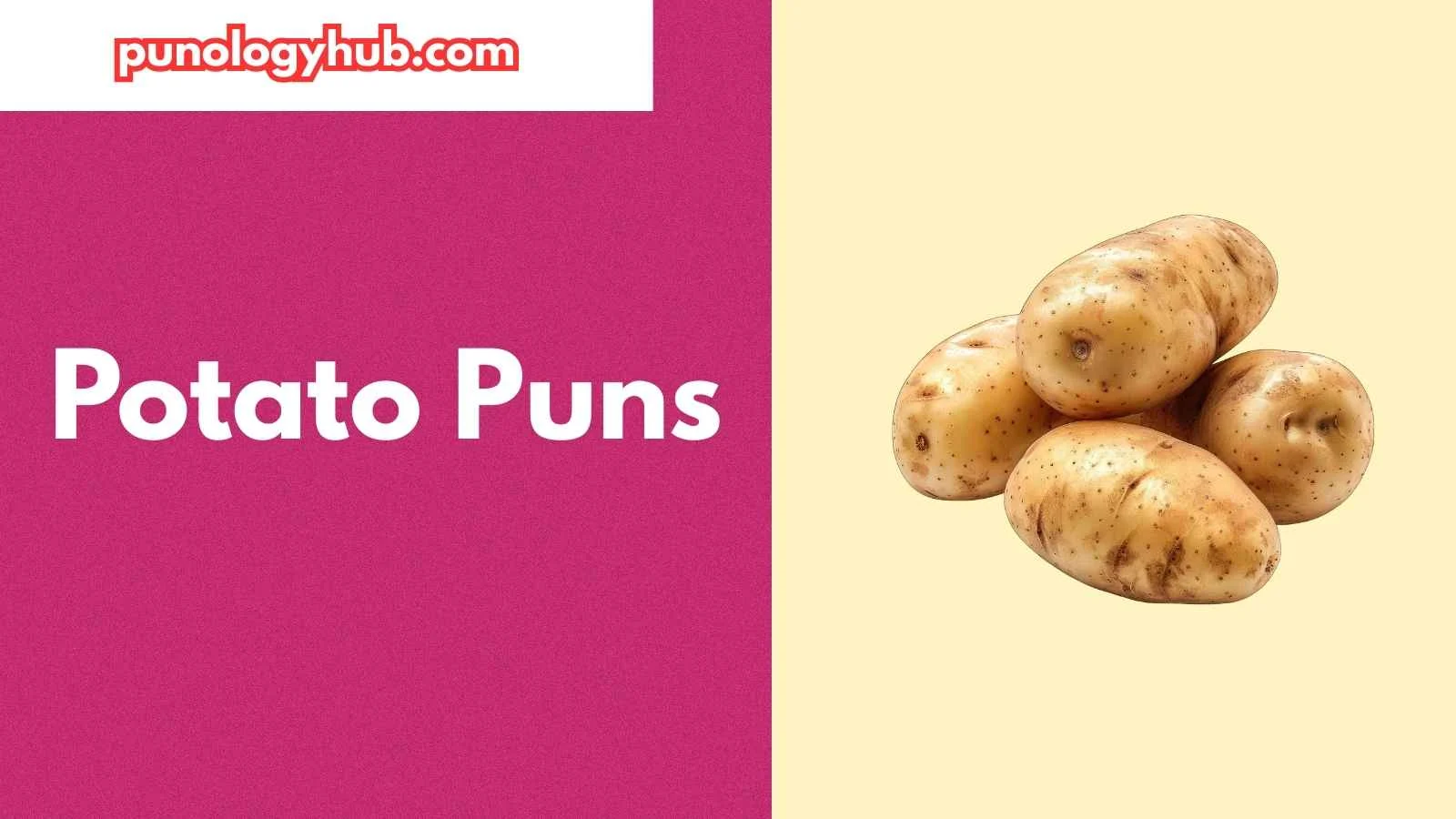 Potato Puns