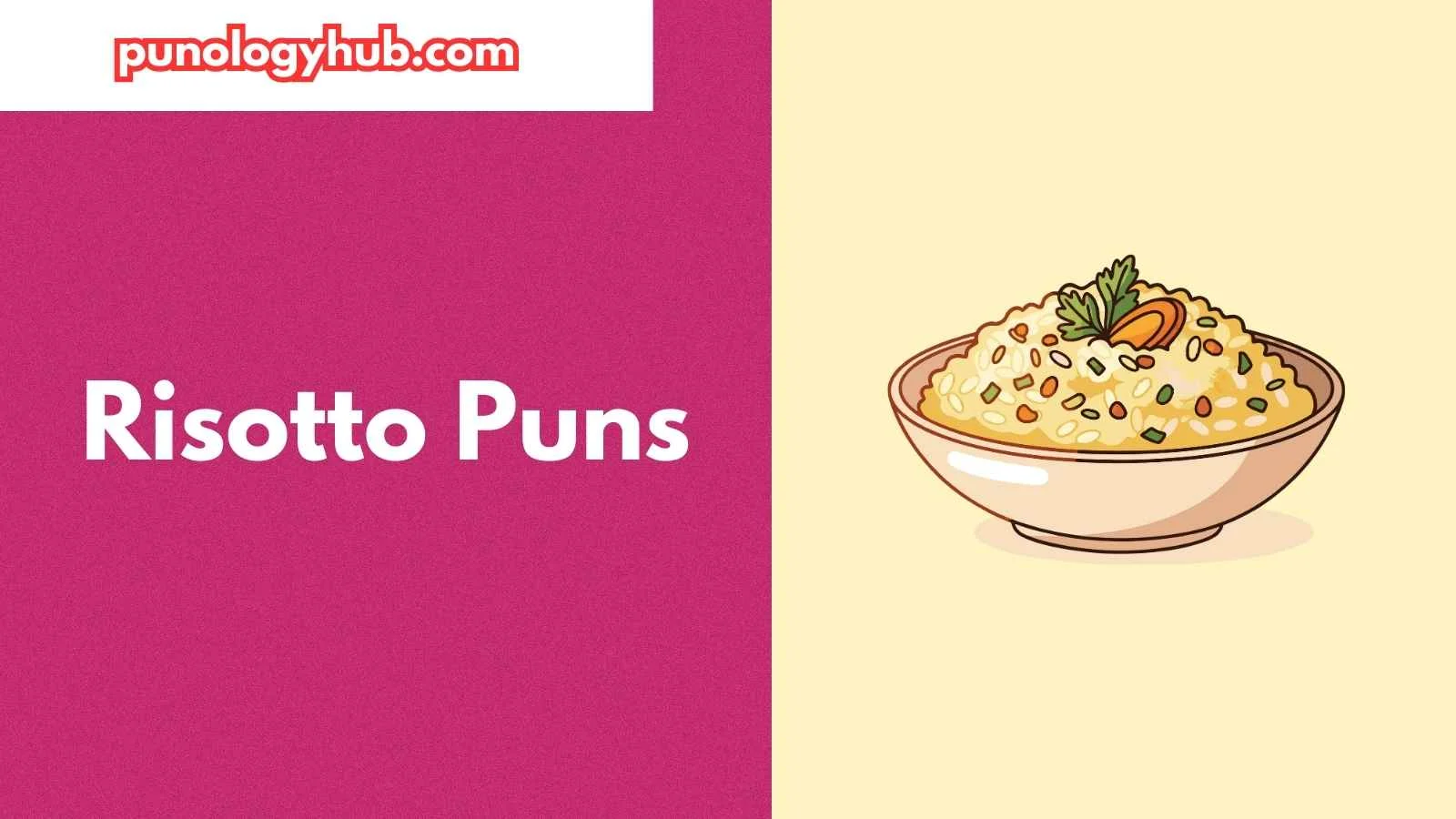 Risotto Puns