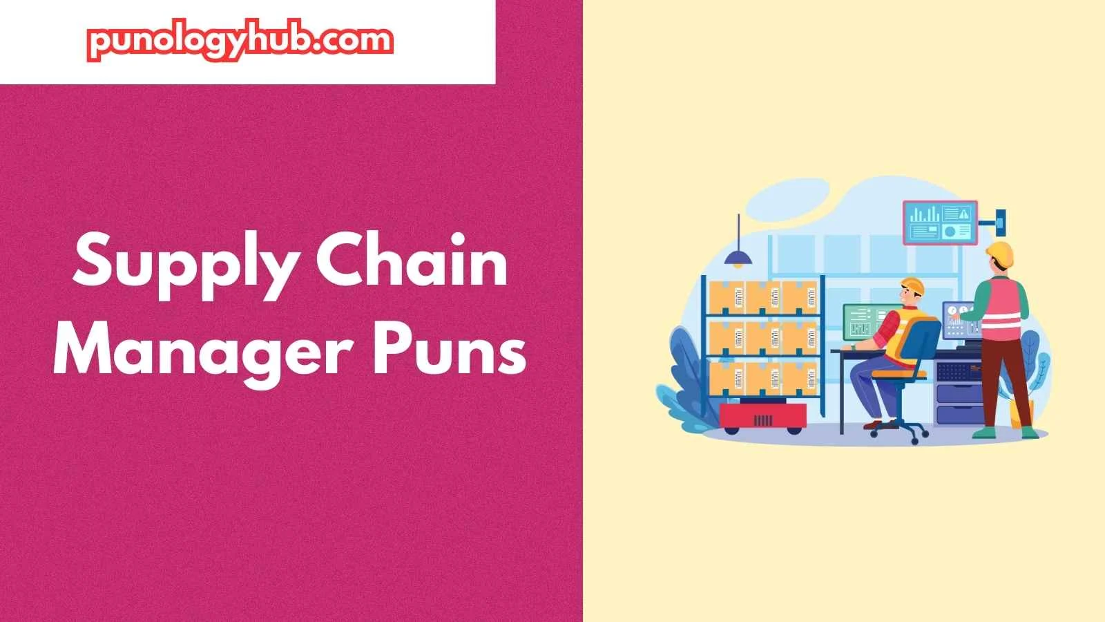 Supply Chain Manager Puns