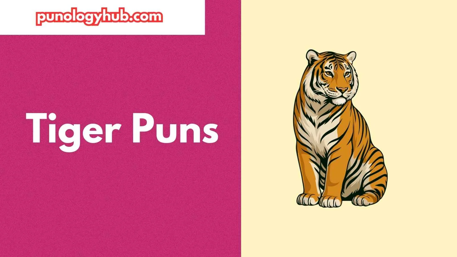 Tiger Puns
