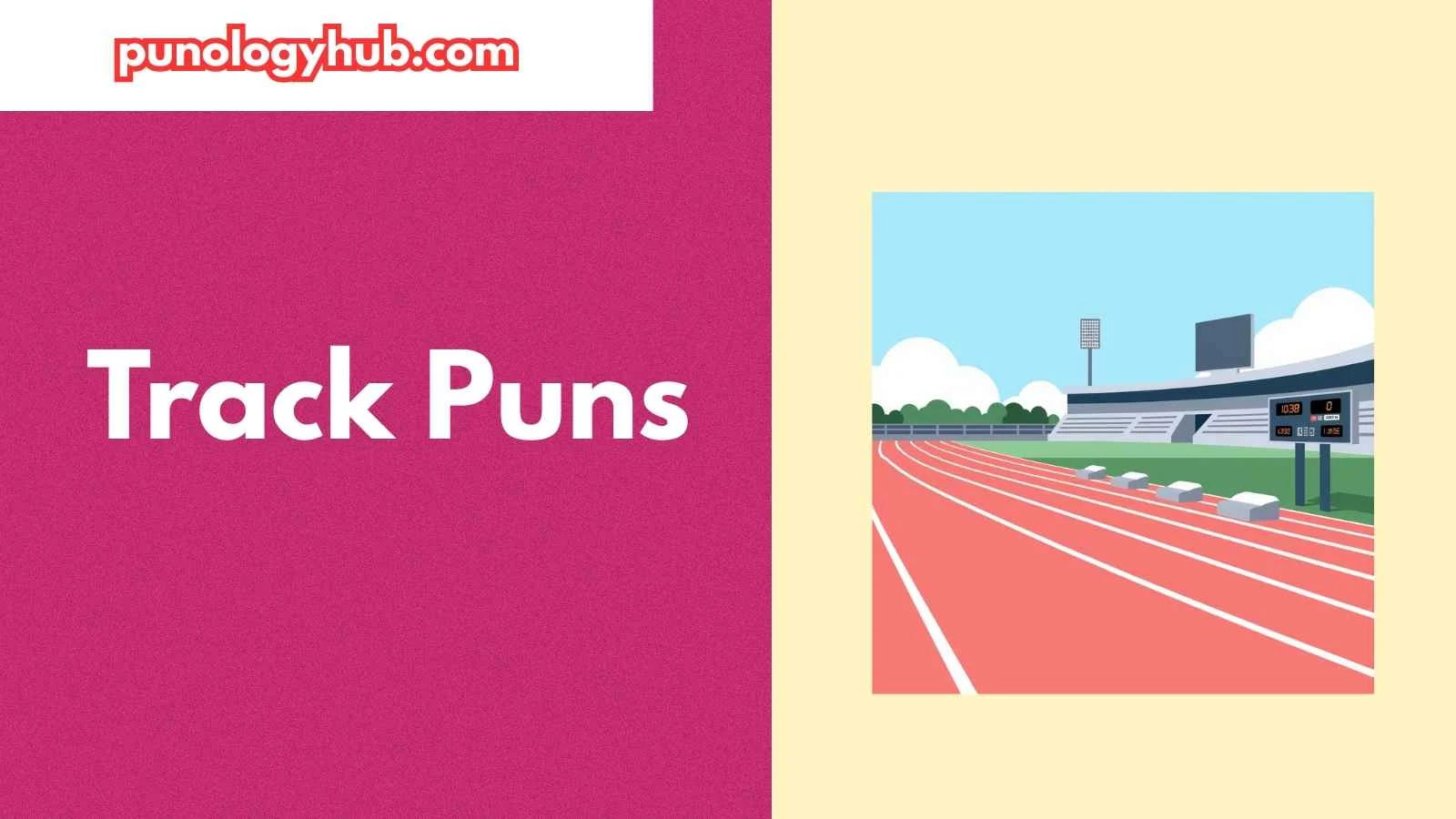 Track Puns