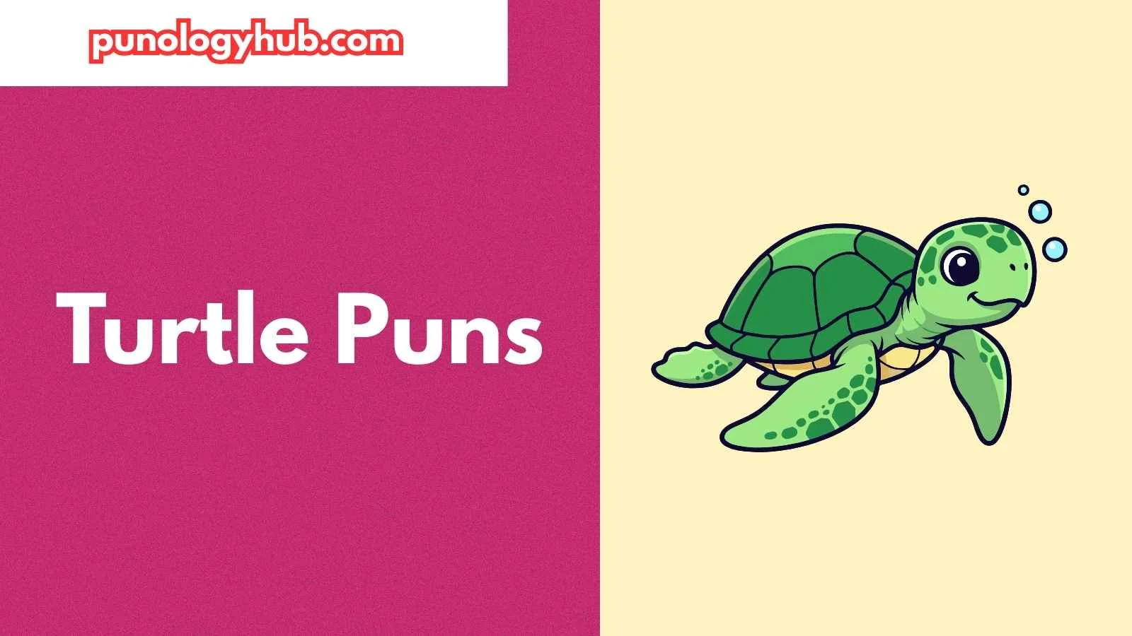 Turtle Puns