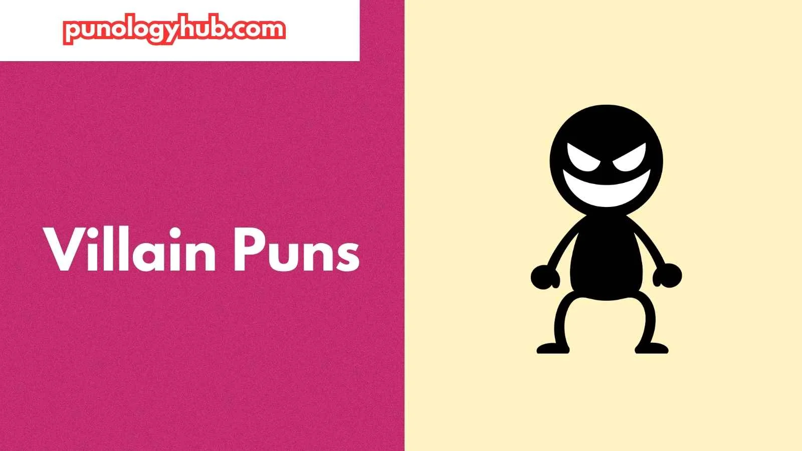 Villain Puns