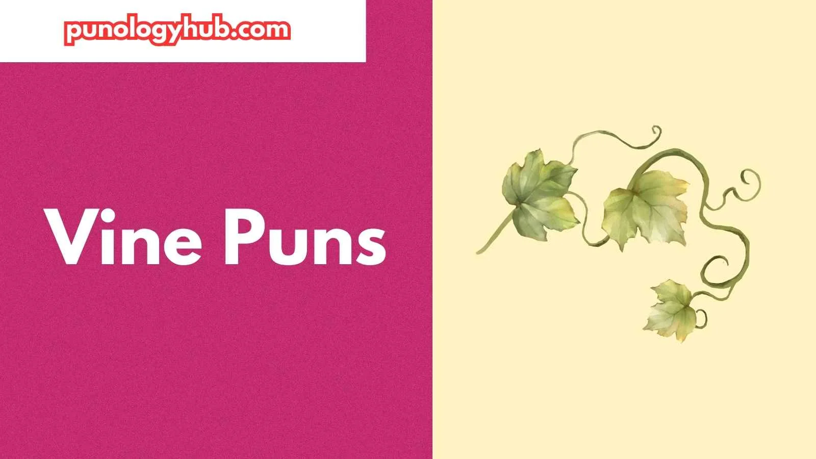Vine Puns