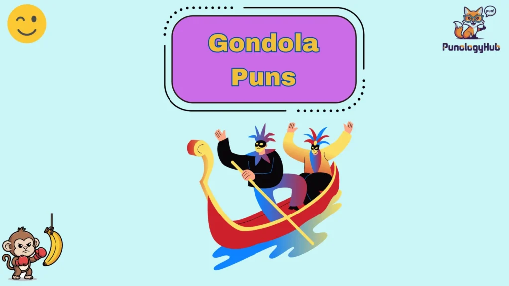 Gondola Puns