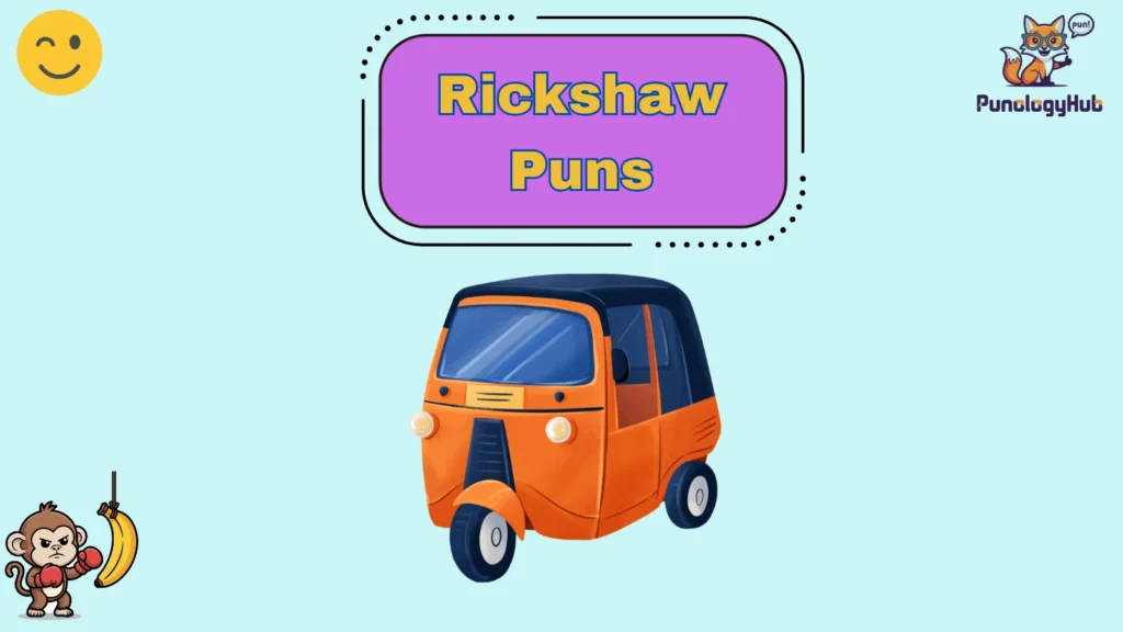 Rickshaw Puns
