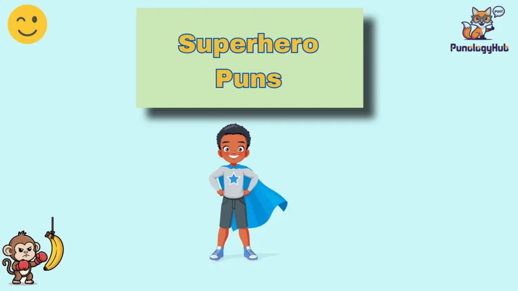 Superhero Puns