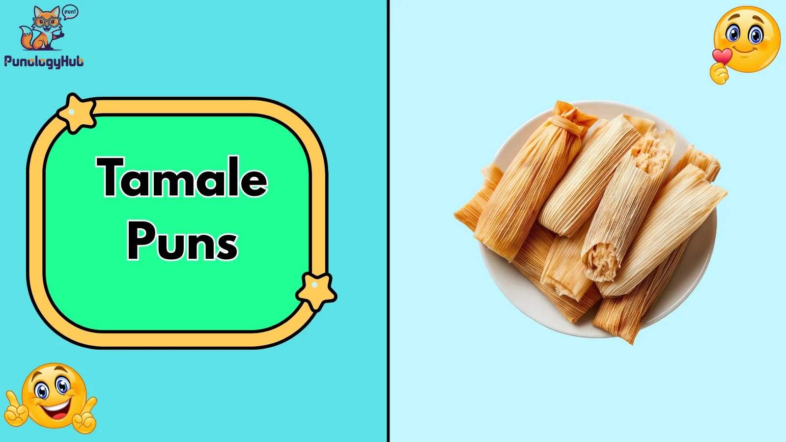 Tamale Puns