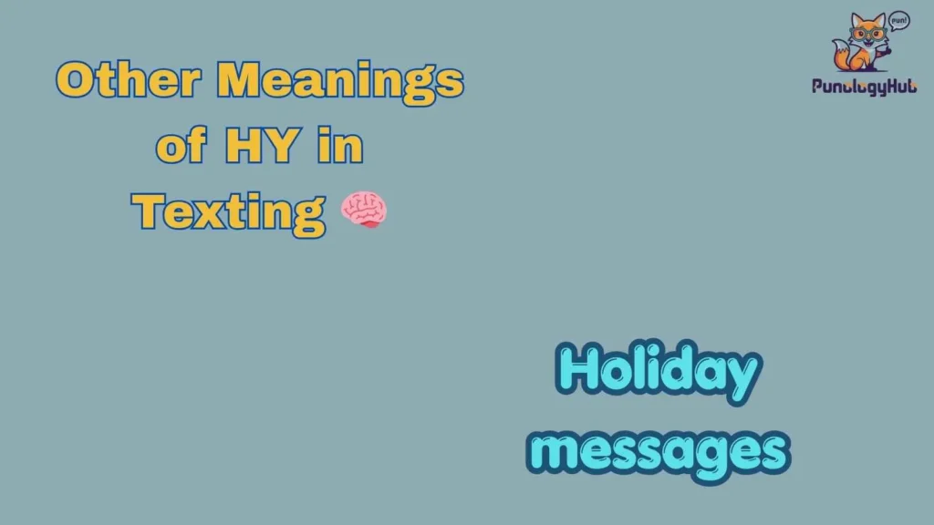 Other Meanings of HY in Texting 🧠