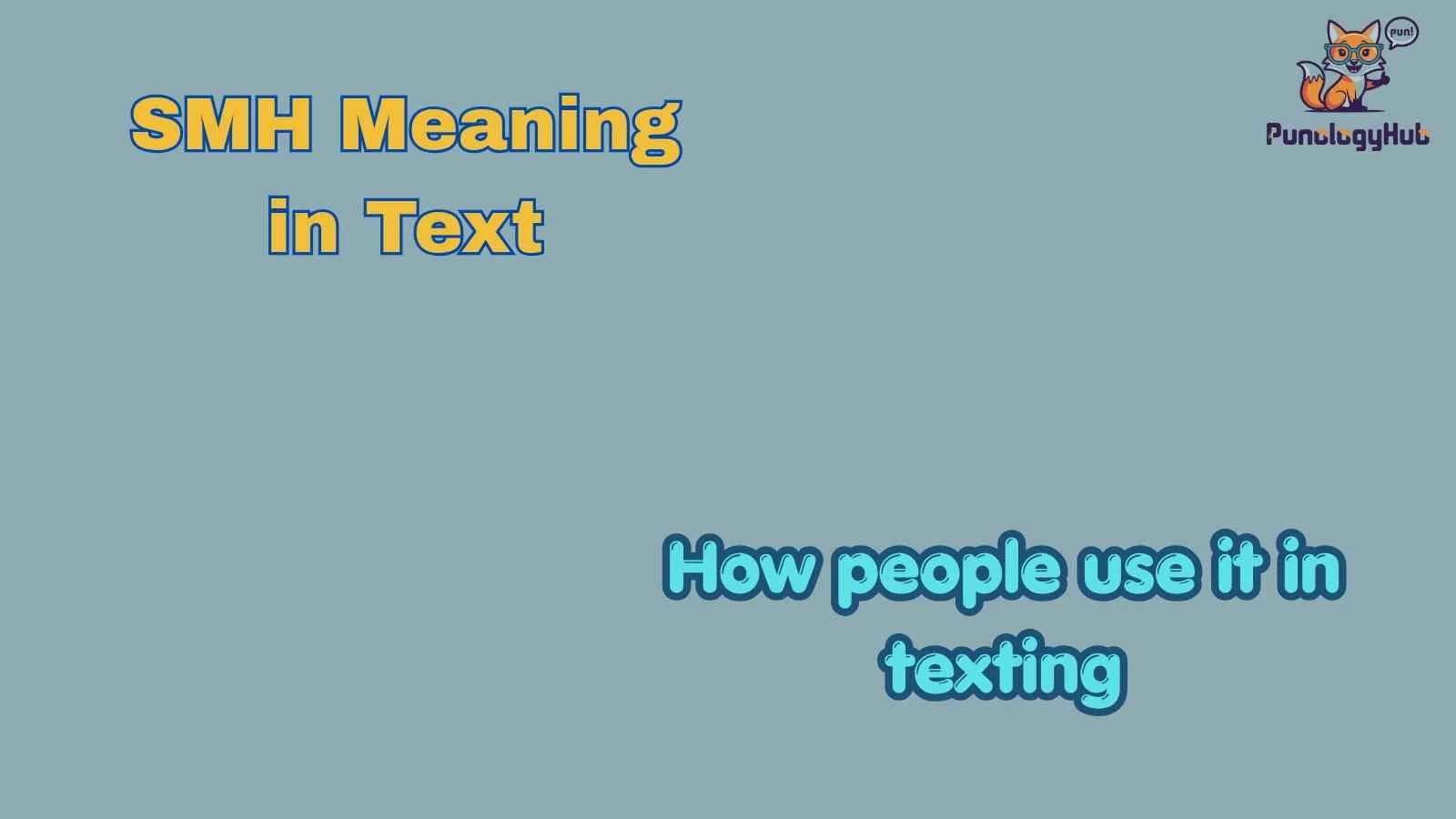 SMH Meaning in Text