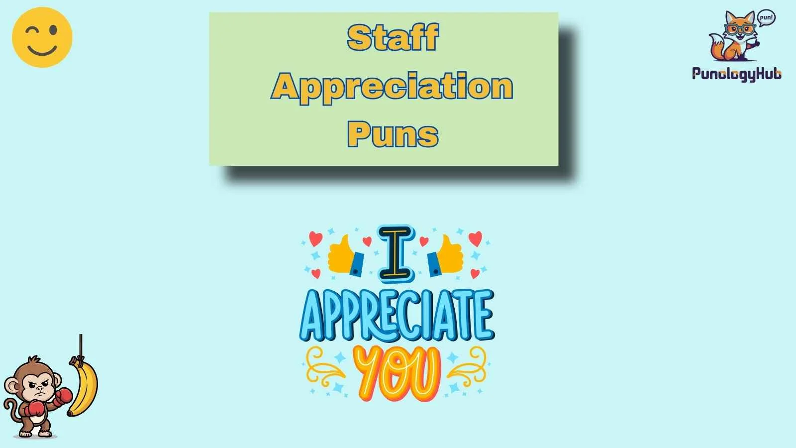 Staff Appreciation Puns