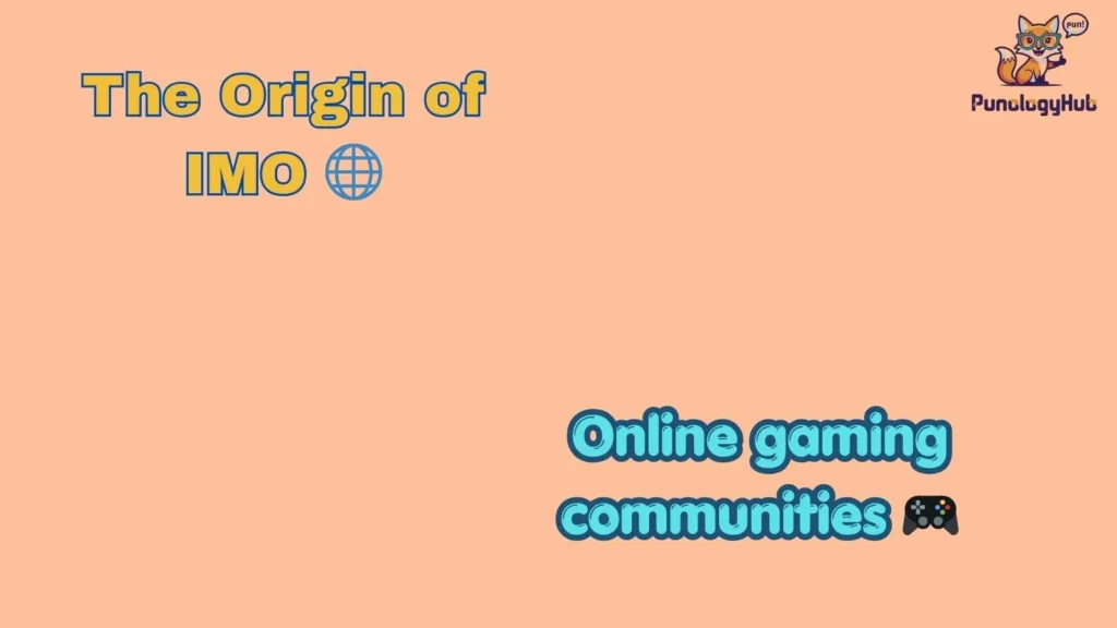 The Origin of IMO 🌐