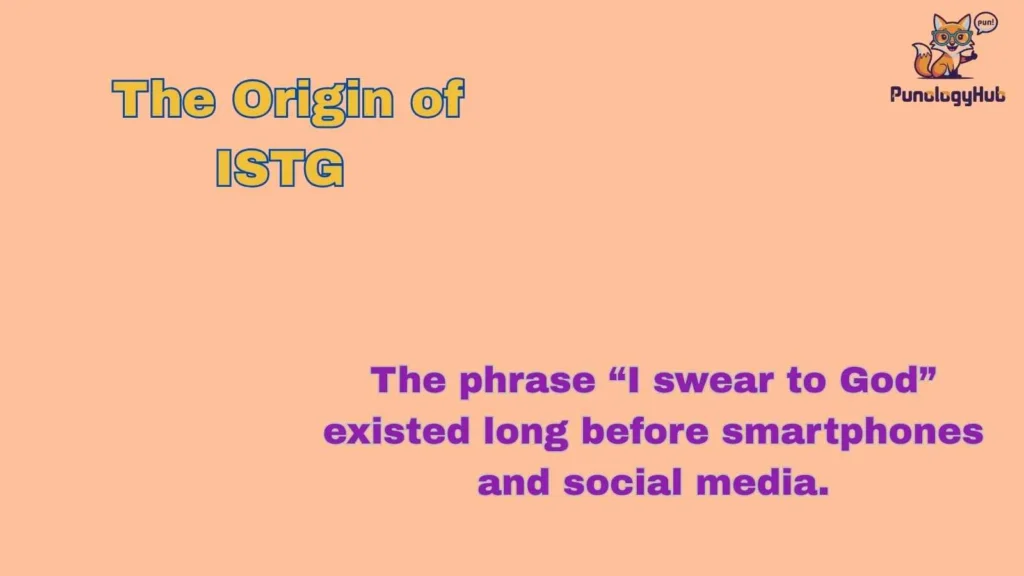 The Origin of ISTG