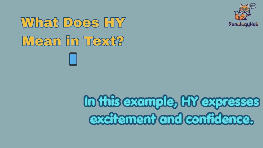 What Does HY Mean in Text? 📱
