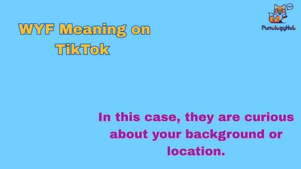 WYF Meaning on TikTok 