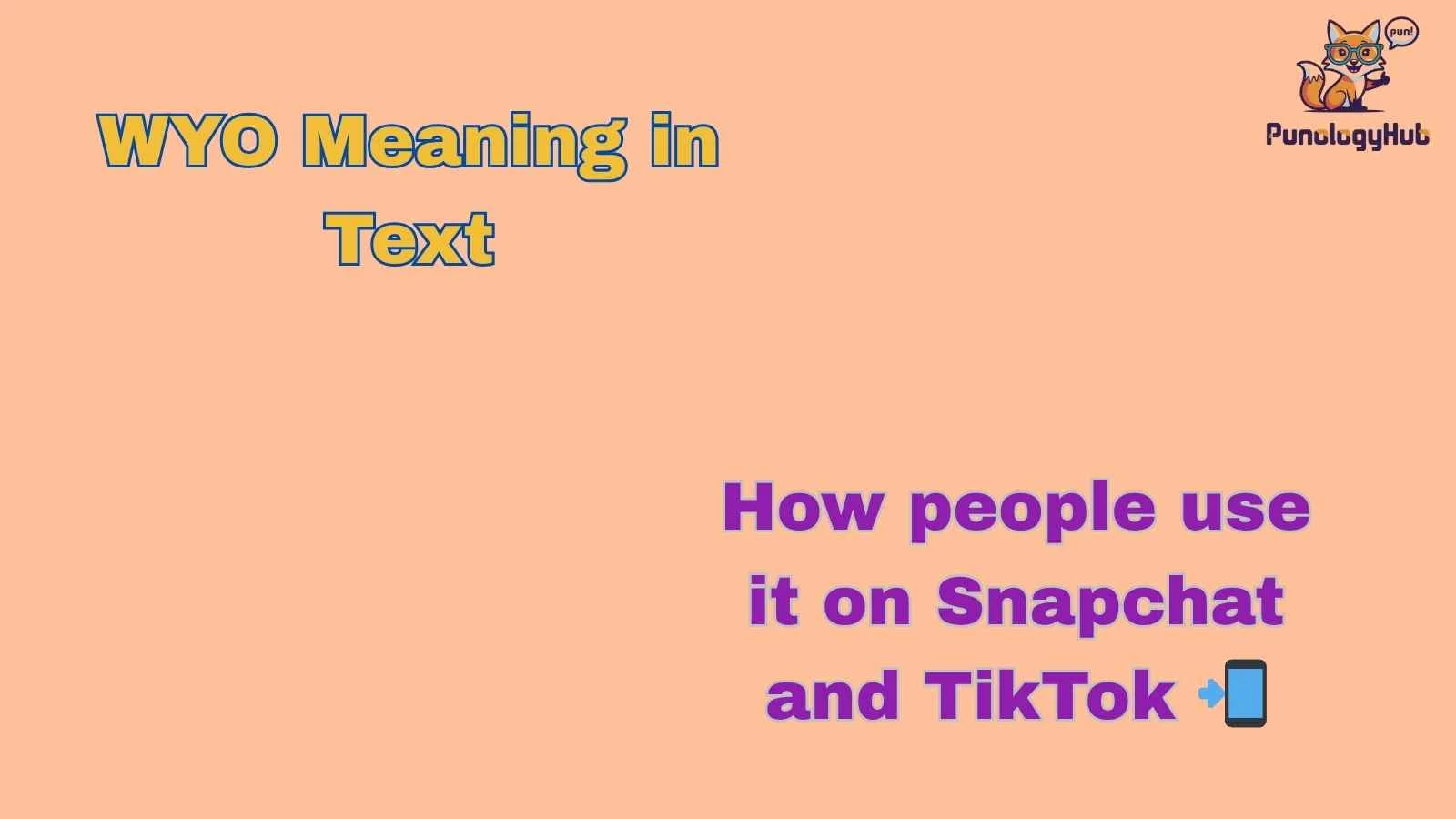 WYO Meaning in Text