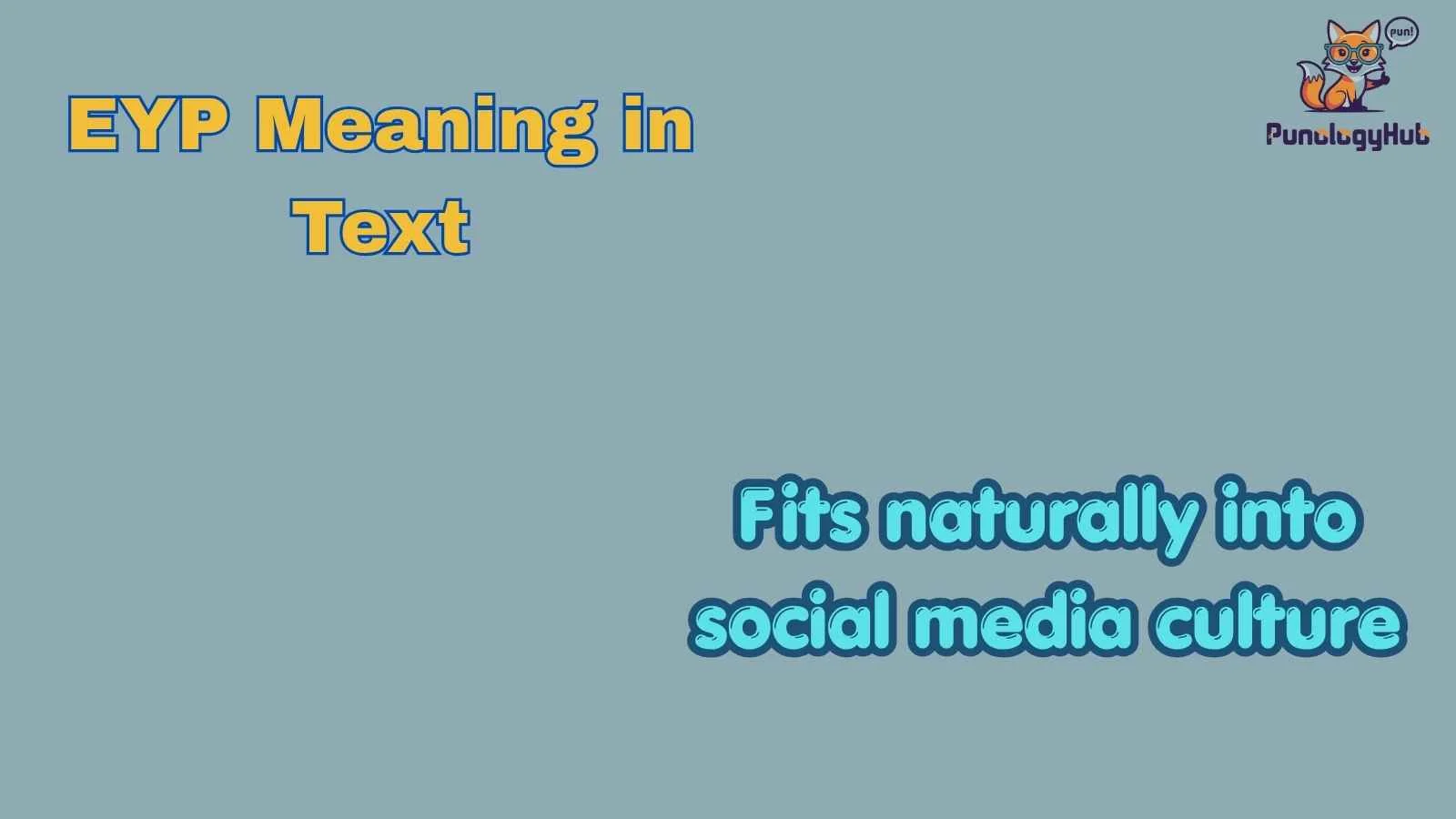 EYP Meaning in Text