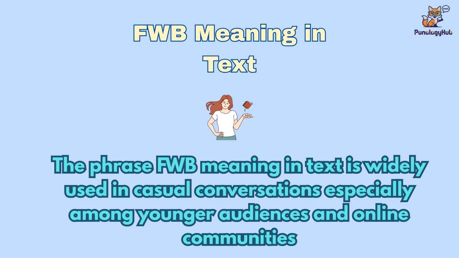 FWB Meaning in Text