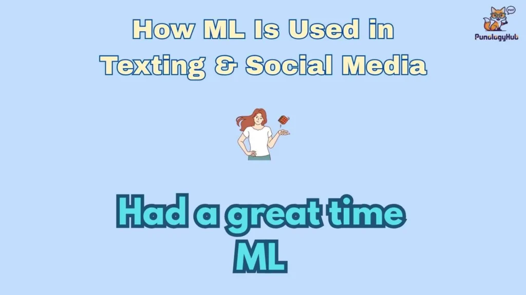 How ML Is Used in Texting & Social Media