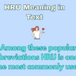 HRU Meaning in Text