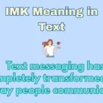IMK Meaning in Text