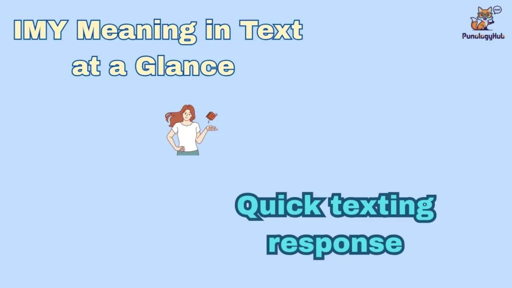 IMY Meaning in Text at a Glance 📋