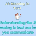 JS Meaning in Text